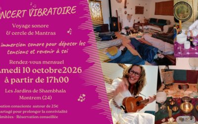 🎶 Concert vibratoire – Chants de mantras & Voyage sonore près de Périgueux